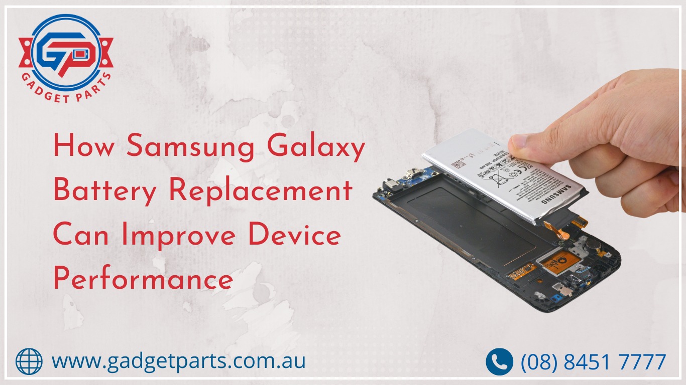 How Samsung Galaxy Battery Replacement Can Improve Device Performance