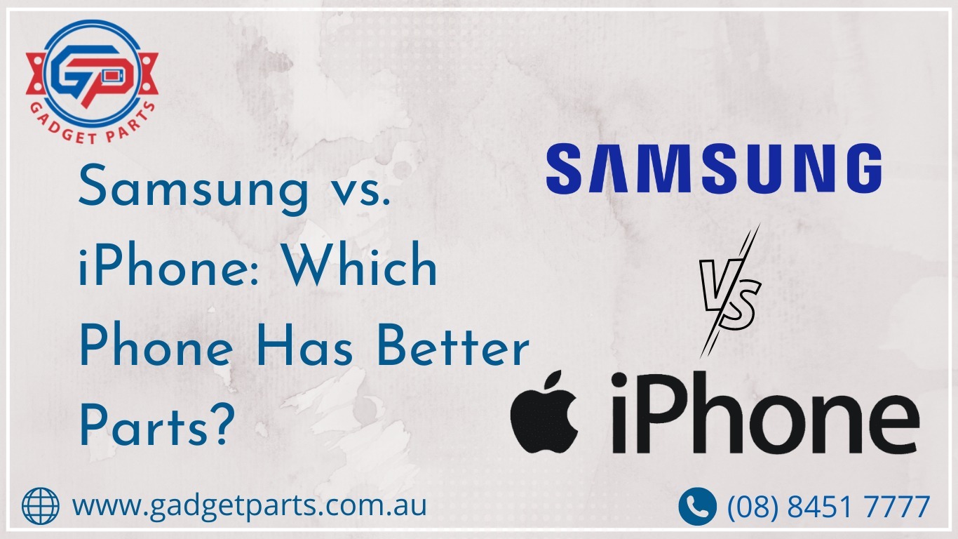 Samsung vs. iPhone: Which Phone Has Better Parts?