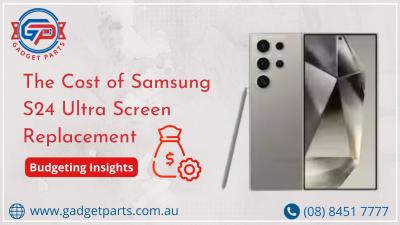 The Cost of Samsung S24 Ultra Screen Replacement: Budgeting Insights